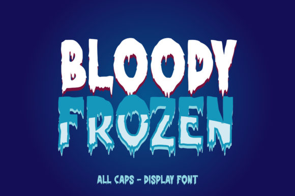 Bloody Frozen: A Display Font That Commands Attention