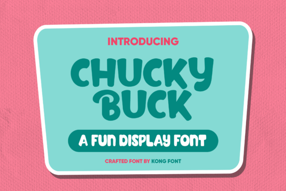 Chucky Buck: The Playful Handwritten Font for Creative Projects