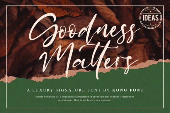 Goodness Matters: A Handwritten Script Font with Modern Flair